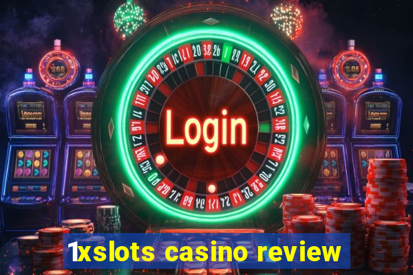 1xslots casino review